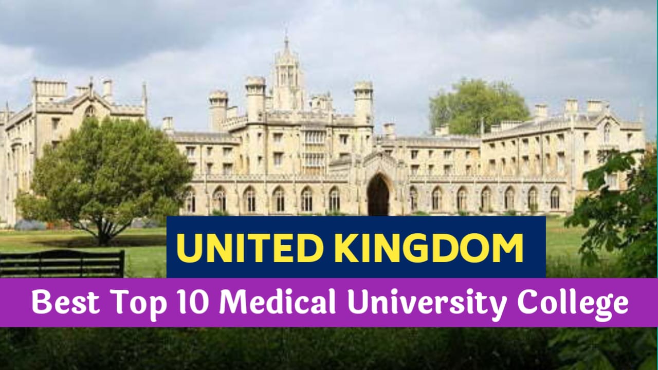 Best Top 10 Medical College United Kingdom (UK)